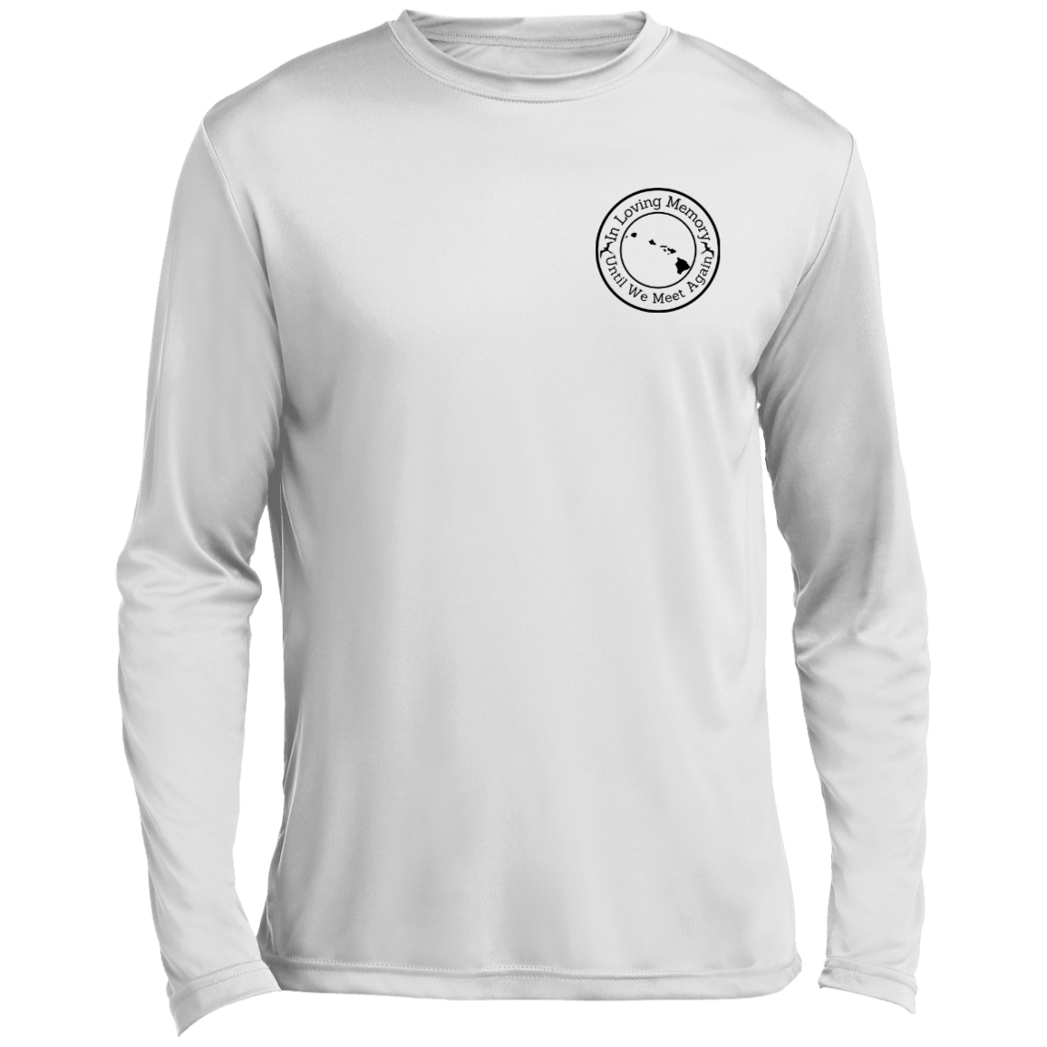 In Loving Memory - A Hui Hou (Peter P.K. Ke-a) Men’s Long Sleeve Performance Tee