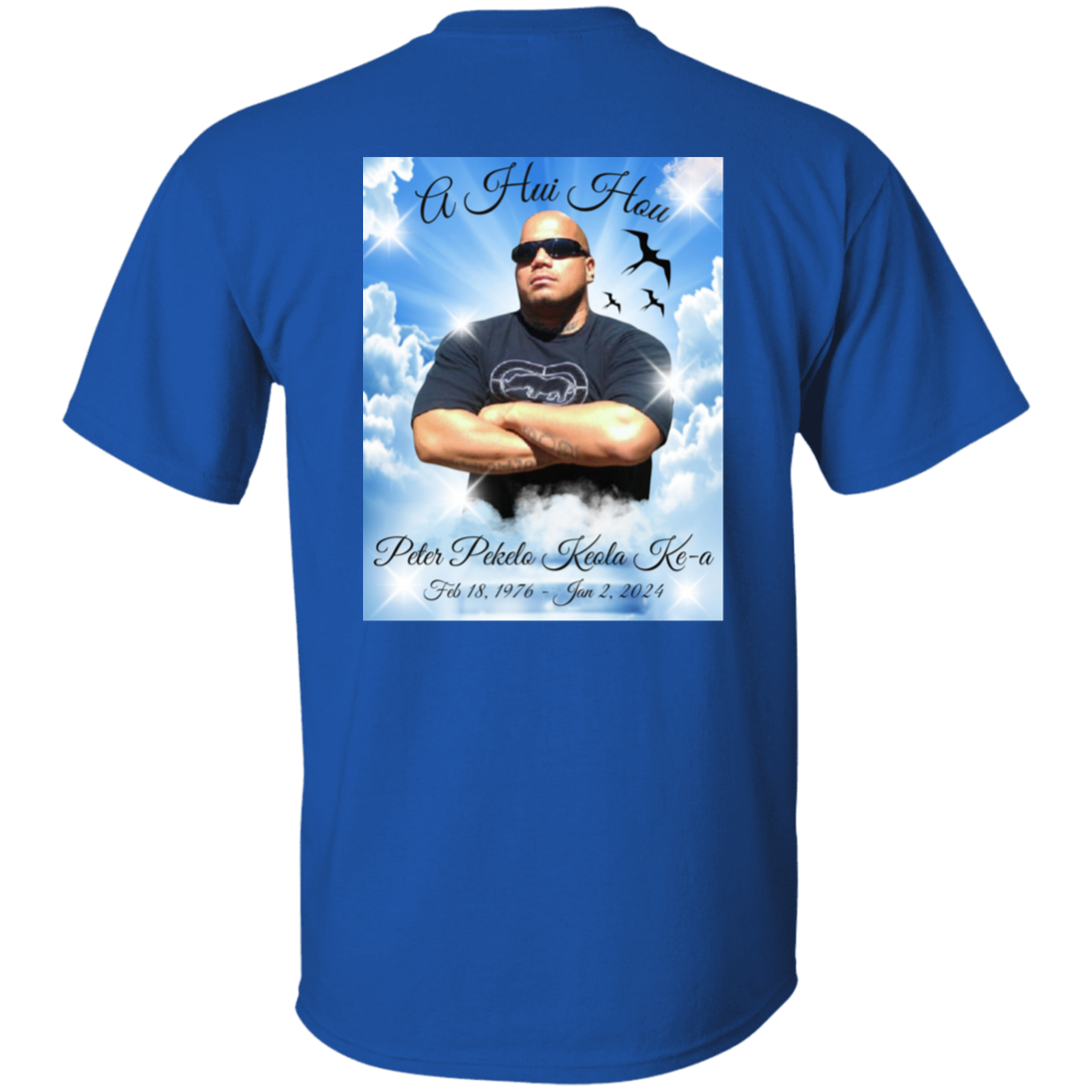 In Loving Memory - A Hui Hou (Peter P.K. Ke-a) Unisex Adult T-Shirt