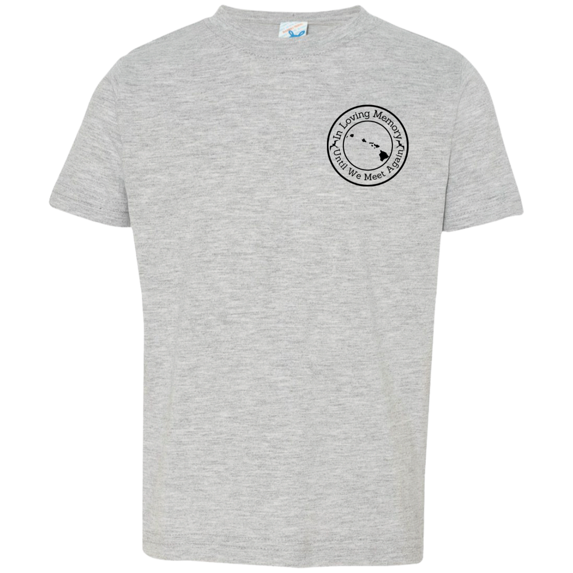 In Loving Memory Toddler Jersey T-Shirt