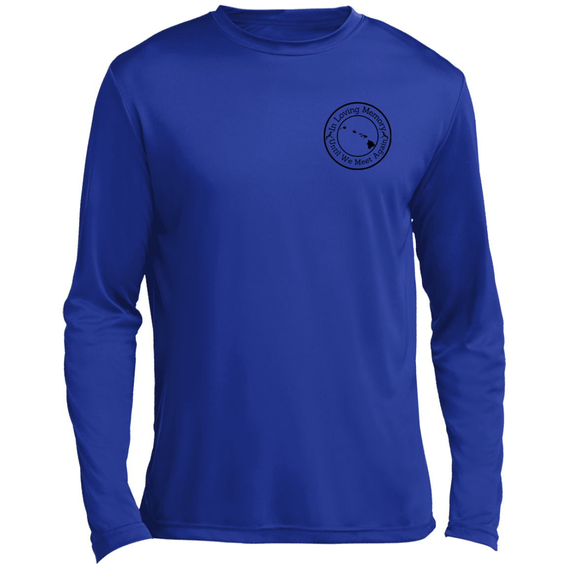 In Loving Memory - A Hui Hou (Peter P.K. Ke-a) Men’s Long Sleeve Performance Tee
