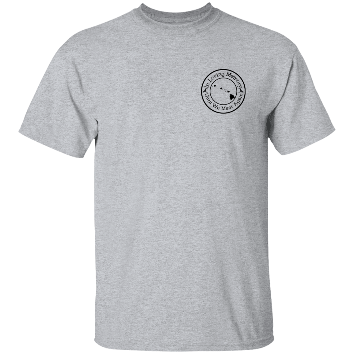 In Loving Memory - A Hui Hou (Peter P.K. Ke-a) Unisex Adult T-Shirt