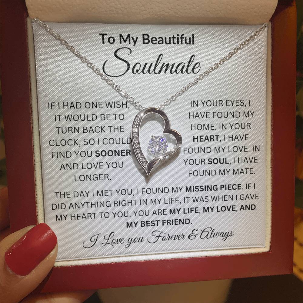 To My Beautiful Soulmate | If I Had One wish | I Love You Forever & Always (Forever Love Necklace)