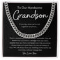 To Our Handsome Grandson - We Love You (Link Cuban Chain), Gift for Grandson
