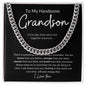 To My Handsome Grandson - I Love You (Cuban Link Chain), Gift for Grandson