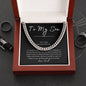 To My Son | Be Awesome - Love Dad (Cuban Link Chain)