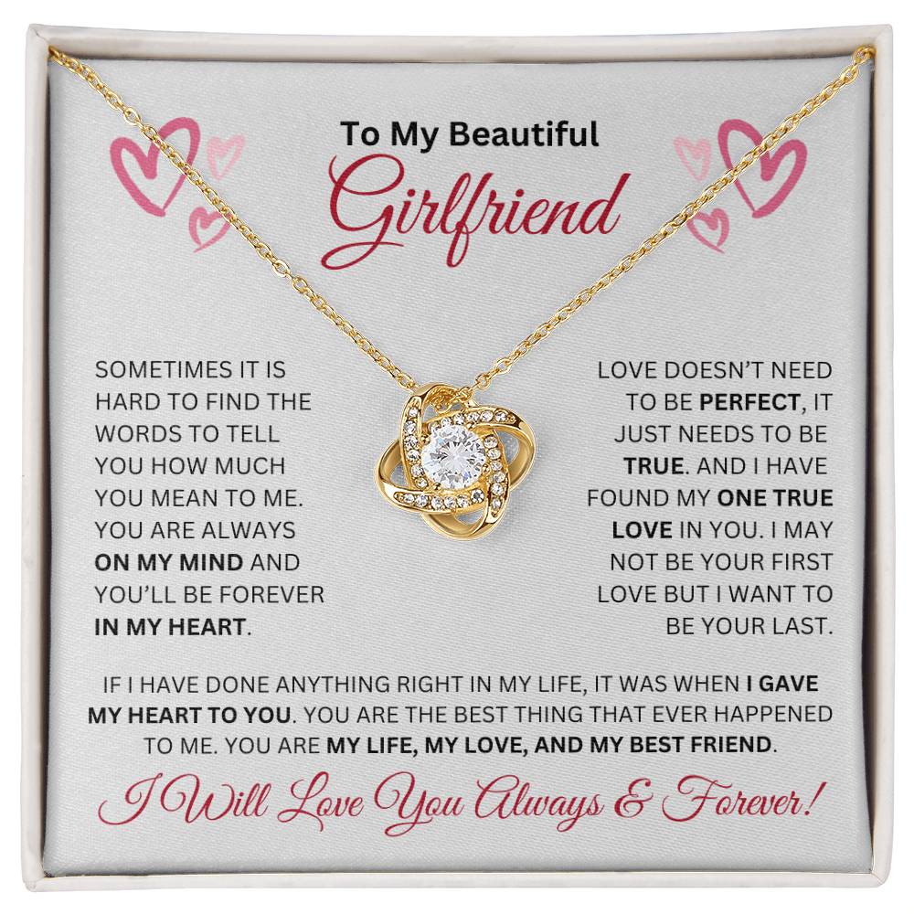 To My Beautiful Girlfriend-My One True Love (Love Knot Necklace)