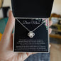 Gift For Mom From Daughter or Son, Mother's Day Necklace, Christmas Gift, Mom Birthday Gift, Mom Necklace, For Mom Just Because (Love Knot Necklace)
