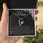 Mother's Day Gift, To My Mom From Son or Daughter, Just Because Gift For Mom, Valentine's Day Gift For Mom, Gift For Mom, To Mom (Forever Love Necklace)