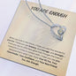 You Are Enough, Gift for Daughter, Gift for Mom, Gift for Wife, Gift for Girlfriend, Gift for Aunt, Gift for Grandma (Forever Love Necklace)