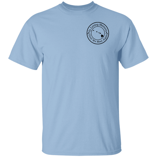 In Loving Memory - A Hui Hou (Peter P.K. Ke-a) T-Shirt