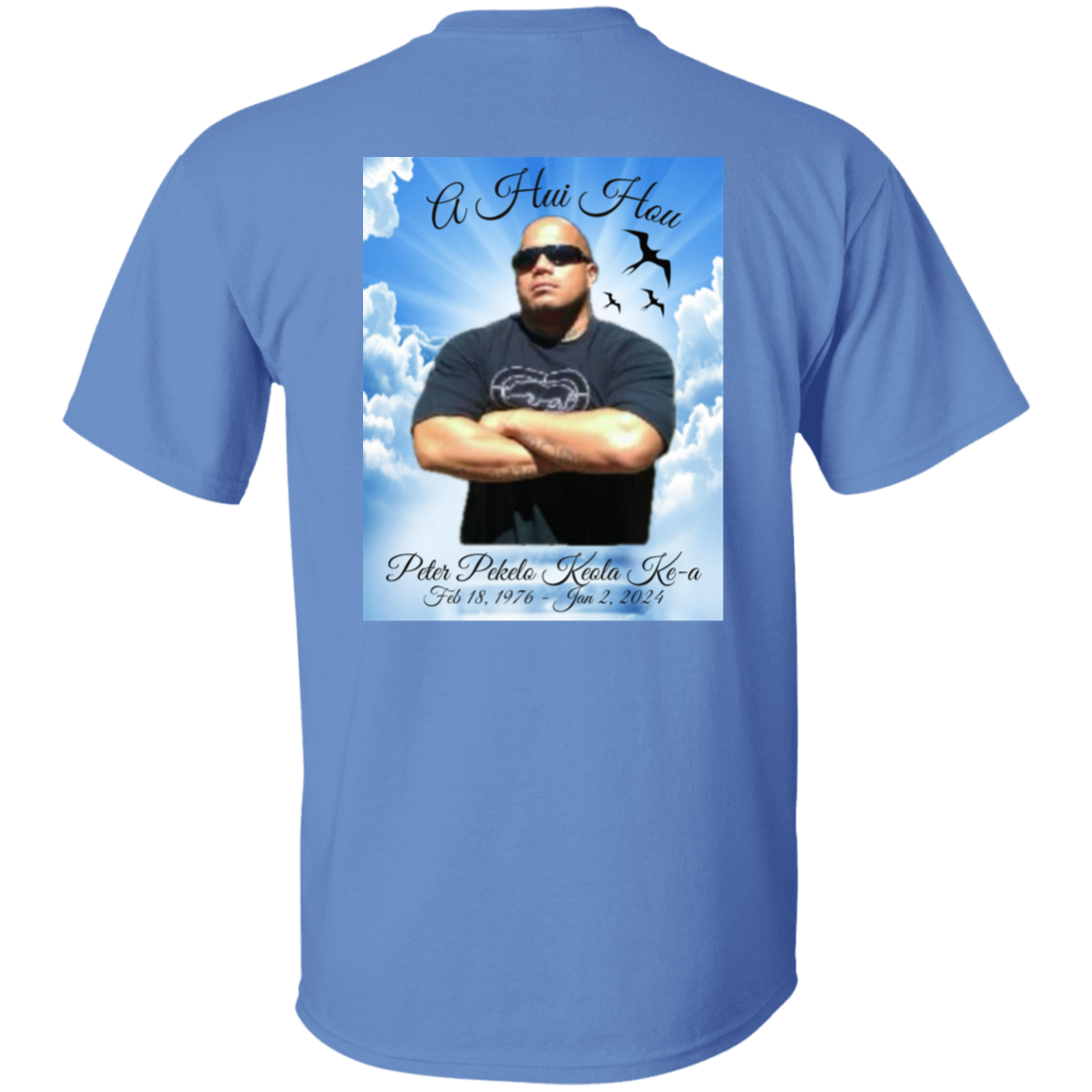 In Loving Memory - A Hui Hou (Peter P.K. Ke-a) T-Shirt