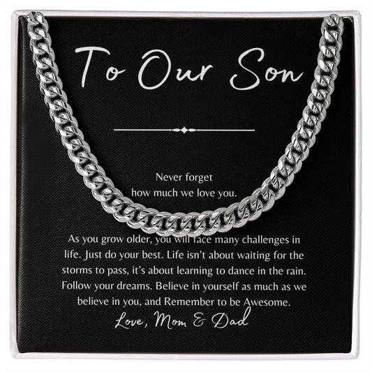 To Our Son | Be Awesome - Love Mom & Dad