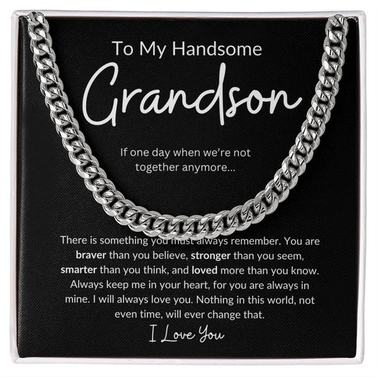 To My Handsome Grandson - I Love You (Cuban Link Chain), Gift for Grandson