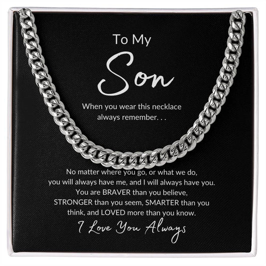 To My Son - I Love You Always, Gift from Mom, Gift from Dad, Gift for Son