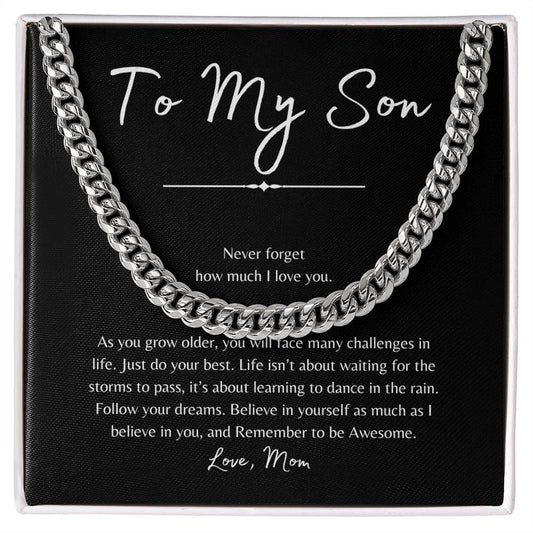 To My Son | Be Awesome - Love Mom (Cuban Link Chain)