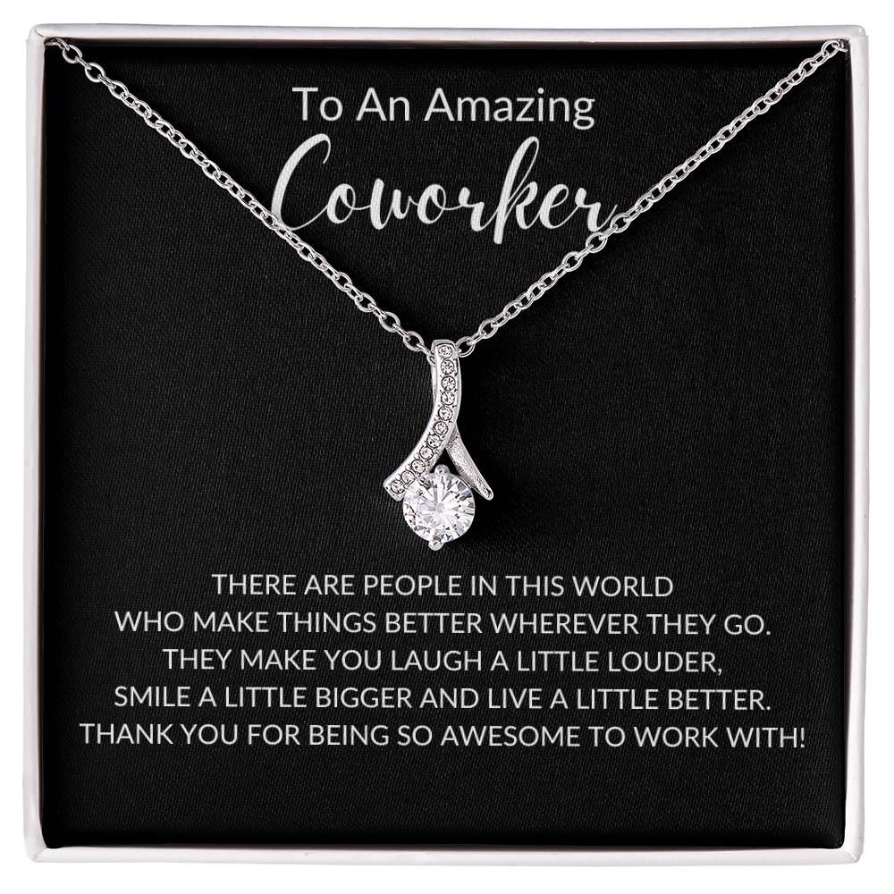 To An Amazing Coworker Alluring Beauty Necklace Gift For Coworker to-an-amazing-coworker-alluring-beauty-necklace-gift-for-coworker