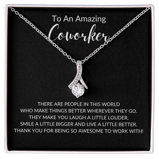 To An Amazing Coworker - Alluring Beauty Necklace - Gift for Coworker