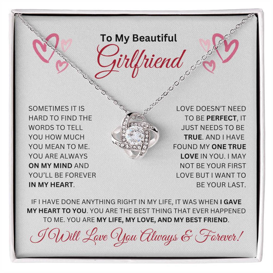 To My Beautiful Girlfriend-My One True Love (Love Knot Necklace)